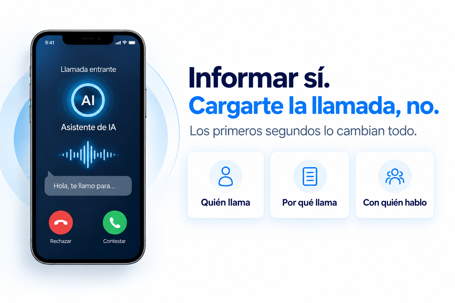 Llamada con IA mostrando cómo informar al usuario en los primeros segundos de la conversación